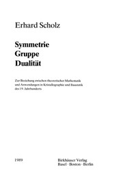 Front cover of Symmetrie, Gruppe, Dualität by Erhard Scholz