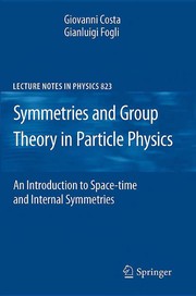 Front cover of Symmetries and Group Theory in Particle Physics by Giovanni Costa