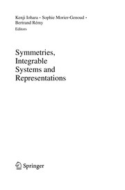 Cover of Symmetries, Integrable Systems and Representations by Kenji Iohara