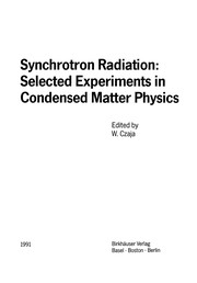Front cover of Synchrotron Radiation: Selected Experiments in Condensed Matter Physics by Wolfgang Czaja