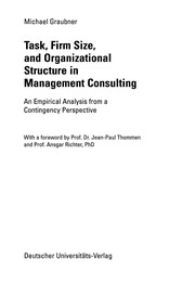 Front cover of Task, Firm Size, and Organizational Structure in Management Consulting by Michael Graubner