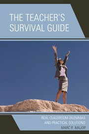 Front cover of The teacher's survival guide by Marc R. Major