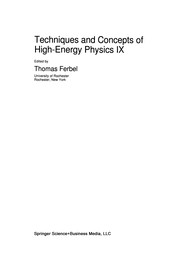 Front cover of Techniques and Concepts of High-Energy Physics IX by Thomas Ferbel