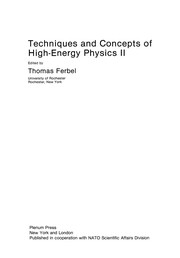 Front cover of Techniques and Concepts of High-Energy Physics II by Thomas Ferbel