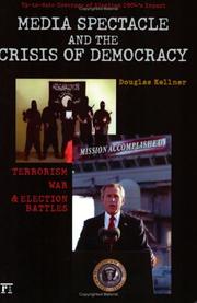 Front cover of Media Spectacle and the Crisis of Democracy by Douglas Kellner