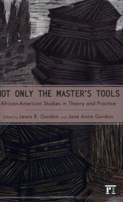 Cover of Not only the master's tools by Lewis R. Gordon