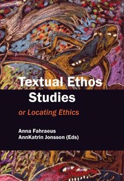 Front cover of Textual ethos studies, or, Locating ethics by Anna Fahraeus