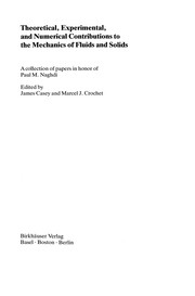 Front cover of Theoretical, Experimental, and Numerical Contributions to the Mechanics of Fluids and Solids by James Casey