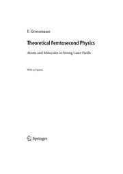 Front cover of Theoretical femtosecond physics by F. Grossmann