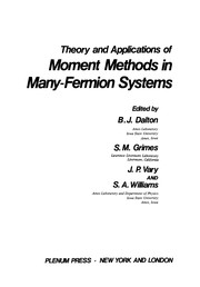 Front cover of Theory and Applications of Moment Methods in Many-Fermion Systems by B. J. Dalton
