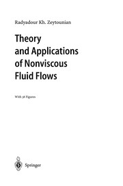 Front cover of Theory and Applications of Nonviscous Fluid Flows by Radyadour K. Zeytounian