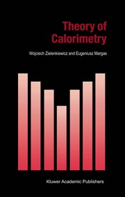 Front cover of Theory of calorimetry by Wojciech Zielenkiewicz