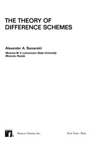 Front cover of The theory of difference schemes by A. A. Samarskiĭ