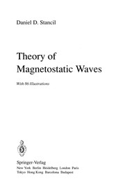 Front cover of Theory of Magnetostatic Waves by Daniel D. Stancil