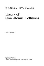 Front cover of Theory of Slow Atomic Collisions by Evgenii E. Nikitin