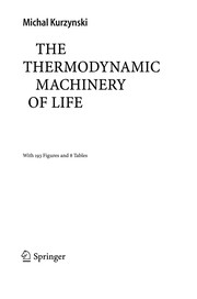 Front cover of The thermodynamic machinery of life by Michal Kurzynski