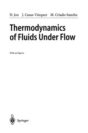 Front cover of Thermodynamics of Fluids Under Flow by David Jou