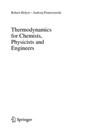 Front cover of Thermodynamics for Chemists, Physicists and Engineers by Robert Hołyst