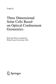 Cover of Three Dimensional Solar Cells Based on Optical Confinement Geometries by Yuan Li