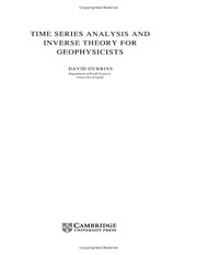Front cover of TIME SERIES ANALYSIS AND INVERSE THEORY FOR GEOPHYSICISTS by DAVID GUBBINS