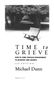 Cover of Time to grieve by Michael Dunn