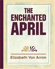 Front cover of The Enchanted April by Elizabeth von Arnim