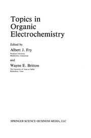 Front cover of Topics in Organic Electrochemistry by Albert J. Fry