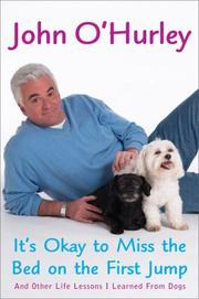 Front cover of It's Okay to Miss the Bed on the First Jump by John O'Hurley