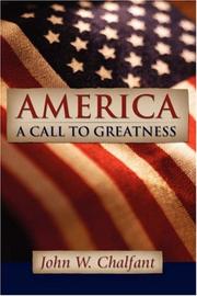 Cover of America-A Call To Greatness by John W. Chalfant