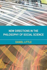 Front cover of New Directions in the Philosophy of Social Science by Daniel Little