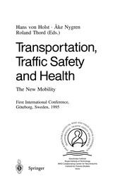 Cover of Transportation, Traffic Safety and Health by Hans Holst