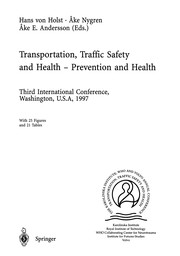 Cover of Transportation, Traffic Safety and Health - Prevention and Health by Hans Holst