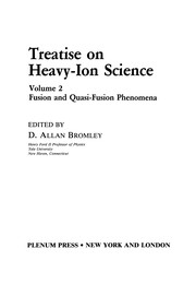 Cover of Treatise on Heavy-Ion Science by D. Allan Bromley