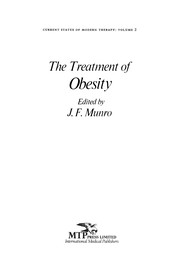 Front cover of The Treatment of Obesity by J. F. Munro