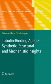 Front cover of Tubulin-binding agents by Teresa Carlomagno