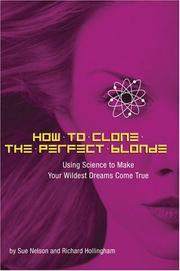 Cover of How to clone the perfect blonde by Sue Nelson