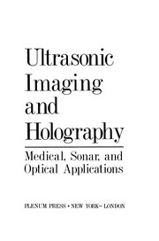 Front cover of Ultrasonic Imaging and Holography by George W. Stroke