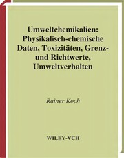 Front cover of Umweltchemikalien Physikalisch-Chemische Daten by R Koch