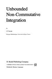 Cover of Unbounded Non-Commutative Integration by J. P. Jurzak