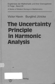 Front cover of The uncertainty principle in harmonic analysis by Viktor Petrovich Khavin