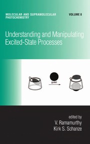 Cover of Understanding and manipulating excited-state processes by V. Ramamurthy