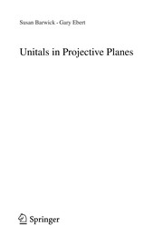 Front cover of Unitals in projective planes by Susan Barwick