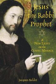 Cover of Jesus the Rabbi Prophet by Jacques Baldet