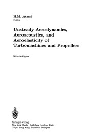 Front cover of Unsteady Aerodynamics, Aeroacoustics, and Aeroelasticity of Turbomachines and Propellers by H. M. Atassi