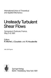 Front cover of Unsteady Turbulent Shear Flows by R. Michel