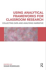Cover of Using analytical frameworks for classroom research by Susan Rodrigues