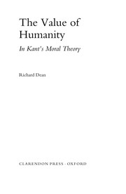 Front cover of VALUE OF HUMANITY IN KANT'S MORAL THEORY by RICHARD DEAN