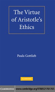 Front cover of The virtue of Aristotle's ethics by Paula Gottlieb