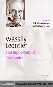Cover of Wassily Leontief and input-output economics by Wassily W. Leontief