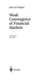 Front cover of Weak Convergence of Financial Markets by Jean-Luc Prigent